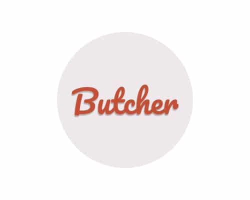 Butcher Butcher