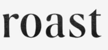 roast